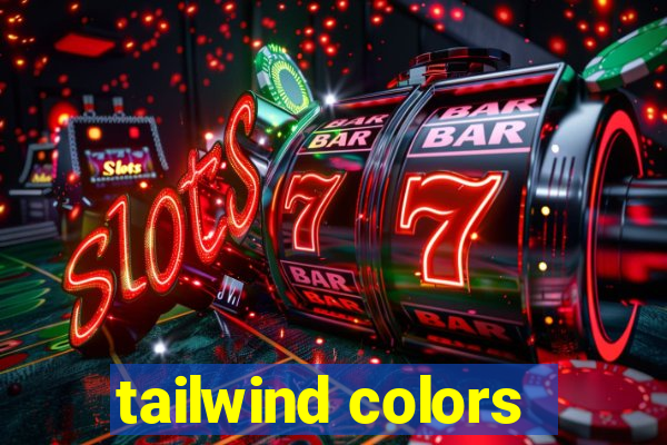 tailwind colors